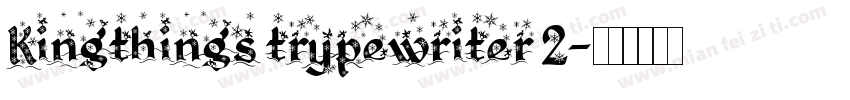 Kingthings trypewriter 2字体转换